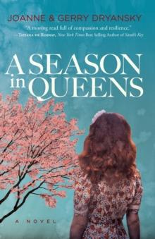 A Season in Queens : A Novel