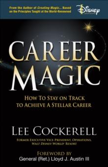 Career Magic : How to Stay on Track to Achieve a Stellar Career