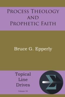 Process Theology and Prophetic Faith