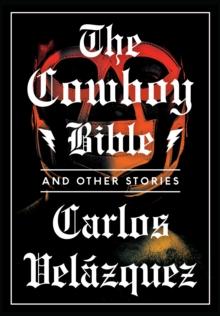 The Cowboy Bible and Other Stories