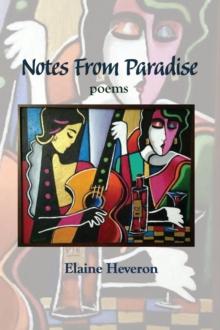 Notes From Paradise : poems