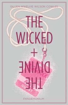 The Wicked + The Divine Volume 2: Fandemonium