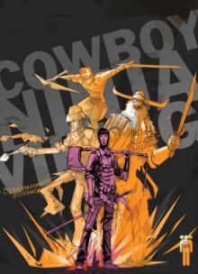 Cowboy Ninja Viking Vol. 1