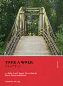 Take a Walk: Seattle, 4th Edition