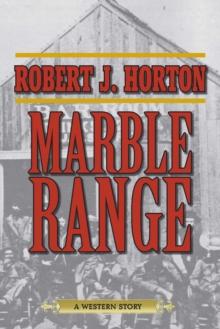 Marble Range : A Western Story