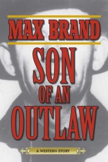 Son of an Outlaw : A Western Story