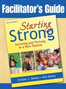 Starting Strong : Surviving and Thriving as a New Teacher