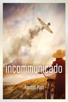 Incommunicado