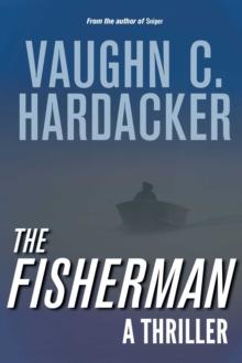 The Fisherman : A Thriller