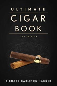 The Ultimate Cigar Book : 4th Edition