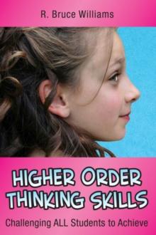 Higher-Order Thinking Skills : Challenging All Students to Achieve