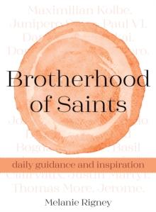 Brotherhood of Saints : Daily Guidance and Inspiration