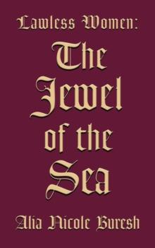 Lawless Women : The Jewel of the Sea