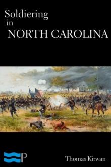 Soldiering in North Carolina