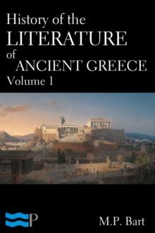 History of the Literature of Ancient Greece, Volume 1