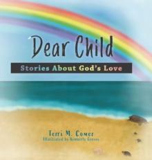 Dear Child : Stories About God's Love