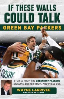 If These Walls Could Talk: Green Bay Packers