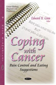 Coping With Cancer : Pain Control and Eating Suggestions