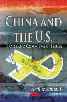 China and the U.S. : Trade and Commitment Issues