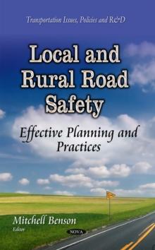 Local and Rural Road Safety : Effective Planning and Practices