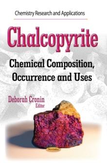 Chalcopyrite : Chemical Composition, Occurrence and Uses