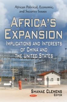 Africa's Expansion : Implications and Interests of China and the United States