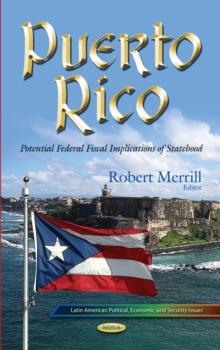 Puerto Rico : Potential Federal Fiscal Implications of Statehood