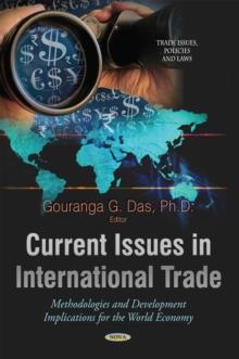 Current Issues in International Trade : Methodologies and Development Implications for the World Economy