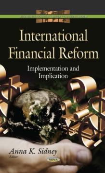 International Financial Reform : Implementation and Implication