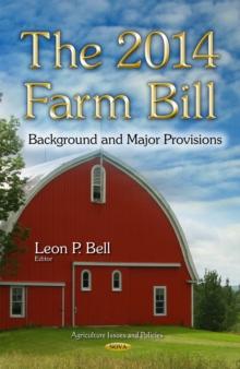 The 2014 Farm Bill : Background and Major Provisions