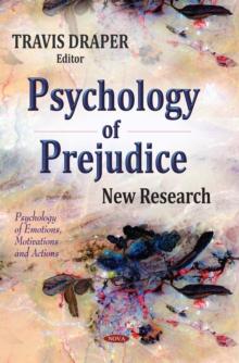 Psychology of Prejudice : New Research