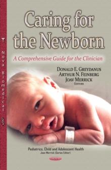 Caring for the Newborn : A Comprehensive Guide for the Clinician