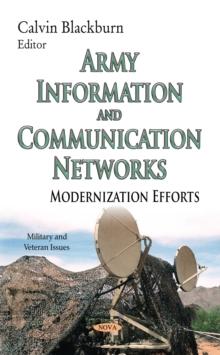 Army Information and Communication Networks : Modernization Efforts