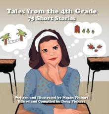 Tales from the 4th Grade : 75 Short Stories