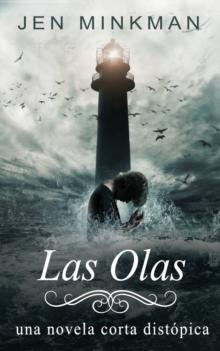 Las Olas (La Isla Trilogia, #2)