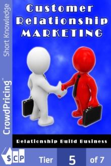 Customer Relationship Marketing : To inspire good customer service behaviour, we must be able to measure customer experiences meaningfully.