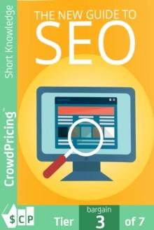 The New Guide to SEO : The New Guide For Getting Rankings And Hordes Of High-Quality Traffic With SEO!