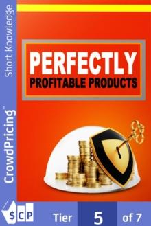 Perfectly Profitable Products