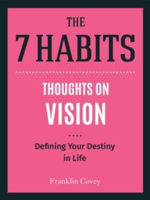 Vision : Defining Your Destiny in Life