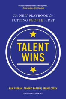 Talent Wins : The New Playbook for Putting People First