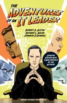 The Adventures of an IT Leader, Updated Edition with a New Preface by the Authors