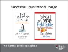 Successful Organizational Change: The Kotter-Cohen Collection (2 Books)