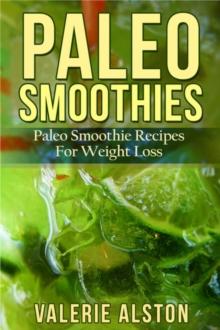 Paleo Smoothies : Paleo Smoothie Recipes For Weight Loss