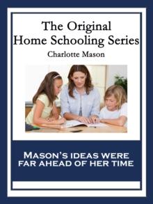 The Original Home Schooling Series