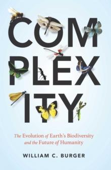 Complexity : The Evolution of Earth's Biodiversity and the Future of Humanity