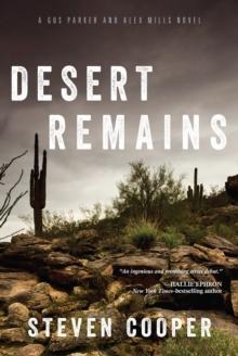 Desert Remains : A Gus Parker and Alex Mills Novel