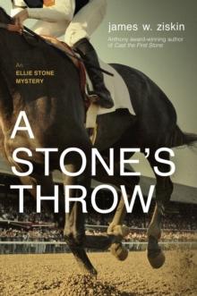 A Stone's Throw : An Ellie Stone Mystery