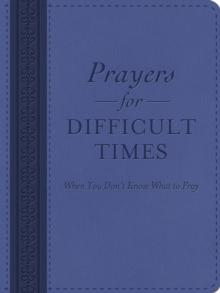 Prayers for Difficult Times