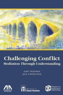 Challenging Conflict : Mediation Through Understanding