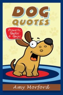 Dog Quotes : Proverbs, Quotes & Quips